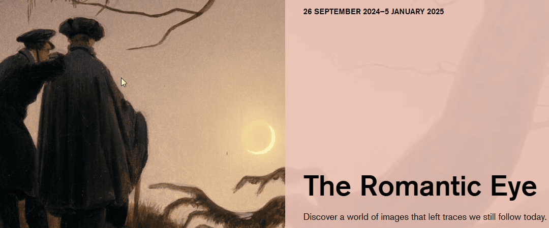 Current Exhibition: “The Romantic Eye” at Nationalmuseum, Stockholm